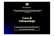 Corso di Paleopatologia Paleopatologia e... · STORIA ARCHEOLOGIA ANTROPOLOGIA ANATOMIA PATOLOGICA La ... INTOSSICAZIONI intossicazione da mercuriointossicazione da mercurio TUMORI