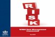 WMO Risk Management Framework · WMO Risk Management Framework, p. 5 17. Some types of risks, particularly financial ones, may be capable of precise expression in terms of Likelihood