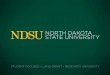 Get Connected with Technology! - NDSU .Get started with IT @ NDSU â€¢Explore support options at the