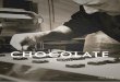 CHOCOLATE - La Rousse Foods · CHOCOLATE CHOCOLATE 210 211 CALLEBAUT OTHER CHOCOLATE Chocolate 55% Block Weight /Quantity 5kg Block Price Unit : EACH PRICE: €45.80 £38.93 CODE: