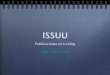 ISSUU - .Qu© es ISSUU Issuu, convierte tus documentos PDF en revistas virtuales Por lo tanto puedes