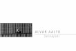 Sein¤joki ALVAR AALTO - .Akademiker, professor Alvar Aalto dog den 11 maj 1976. Alvar Aalto was