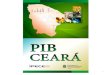Apresentação do PowerPoint · Pernambuco 0,60 - - ... Taxa de crescimento (%) do PIB trimestral ... da Produção Física Industrial ± Ceará ± 2013 a 2015 Fonte: PIM -PF/IBGE