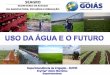 Necessidade de - agricultura.gov.br · -Mais de 700 barragens.-Mais de 2.000 Pivôs captando água em barragens. Agricultura Irrigada Sustentabilidade Segurança Hídrica Segurança