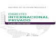 Direito Internacional Privado - Curso Elementar - .Mazzuoli, Valerio de Oliveira Direito internacional