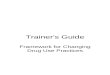 Trainer's Guide - WHO archivesarchives.who.int/.../Trainer_Guides_Word/9_framewktg.doc  · Web viewTrainer's Guide. Framework for Changing. Drug Use Practices ... Factors influencing