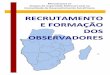 Recrutamento e Formacao dos Observadores - ndi.org e Formacao dos Observadores...  1. Planeamento