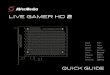 LIVE GAMER HD 2 - AVerMediastorage.avermedia.com/web_release_www/GC570/GC570_QG_20170602_HDMI... · LIVE GAMER HD 2 QUICK GUIDE ... 1. Insert LGHD2 to a PCIe x1 slot in your PC 2