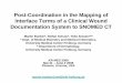 Post-Coordination in the Mapping of Interface Terms of a ... · Post-Coordination in the Mapping of Interface Terms of a Clinical Wound Documentation System to SNOMED CT Martin Boekera,