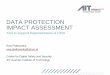 DATA PROTECTION IMPACT ASSESSMENT - Symposium on ...smartgrid-cybersecurity.events/wp-content/uploads/2017/04/DPIA... · 4/4/2017 • Template proposed by Smart Grid Task Force 2012-14,