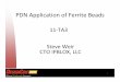 PDN Application of Ferrite Beads - EMC FastPass · • Ferrite beads are not magic. • Ferrite beads can be modeled relatively simply for modest DC current swings. – Multiple simpasses