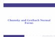 Chomsky and Greibach Normal Forms - cs.stonybrook.educse350/slides/cfg3.pdf · violate Chomsky normal form conditions are replaced with equivalent rules that satisfy these conditions