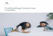Cultivating Customer Loyalty - .Cultivating Customer Loyalty 3 Cultivating customer loyalty by supporting