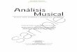 Análisis Musical - boileau-music.com · musical, al ser abordada desde sus diferentes pers-pectivas, son las que, en definitiva, permiten al músico o aprendiz llegar a una comprensión