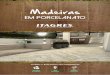 Catalogo Madeiras em porcelanato - Itagres · Title: Catalogo Madeiras em porcelanato.cdr Author: Usuario Created Date: 4/15/2016 2:00:59 PM