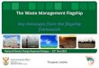 The Waste Management Flagship · The Waste Management Flagship Key messages from the flagship framework National Climate Change Response Dialogue – 12 th ... 2015 Electricity 