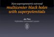 Non-supersymmetric extremal multicenter black holes with ... · PDF file Supersymmetric black hole composites ‣ extremal multi-RN solutions are susy ‣ susy (hence extremal) multicenter