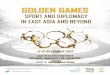 Olympiastadion Berlin 2006 by ME © PhotosForClass.com … · Golden Games: Sport and Diplomacy in East Asia and Beyond 11-12 December 2017 | Asia Research Institute, National University