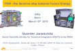 Guenter Janeschitz - uni-saarland.de · Guenter Janeschitz. Senior Scientific Advisor for Technical Integration (SSATI) to the PDDG. ... [x10 20 m-3 . s . keV] Progress in Fusion