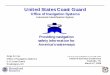 United States Coast Guard - NAVCENIWC'09.pdf · United States Coast Guard Office of Navigation Systems Automatic Identification System Providing navigation safety information for