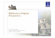 Biblioteca Digital Hispánica - travesia.mcu.estravesia.mcu.es/portalnb/jspui/bitstream/10421/5645/1/BDH_LIBER.pdf · Biblioteca Digital Hispánica 2 Índice La BNE: algunas cifras