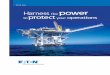 Oil & Gas Harness thepower to protect operations - Eatonpub/@eaton/@hyd/documents/content/... · to protect your operations. 2 eaton corporation Oil & Gas There’s a reason that