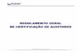 APCER-Associação Portuguesa de Certificação - esac.ptesac.pt/noronha/G.Q/apontamentos/Regulamento Geral Auditores APCER.pdf · A certificação de Auditores é um sistema de avaliação