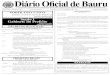 DIRIO OFICIAL DE BAURU 1 Diário Oficial de Bauru · DA SECRETARIA DE AVIAÇÃO CIVIL DA PRESIDÊNCIA DA REPÚBLICA – SAC - PR - DELEGATÁRIO: MUNICÍPIO DE BAURU - OBJETO: O presente