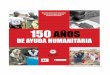 Movimiento Internacional de la Cruz Roja y de la Media ... · día marcó una nueva mira-da a las consecuencias de los conflictos armados por la presencia del suizo Jean Henry Dunant