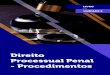 Direito Processual Penal - .Direito Processual Penal - Procedimentos. Fernanda Lara de Carvalho Pris£o