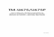 TM-U675/U675P - Epson · Portanto, as ilustrações neste manual podem ser diferentes de sua impressora. ... TM-U675/U675P Bedienungsanleitung. Manuel d'utilisation 