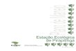 Plano de Manejo - icmbio.gov.br · 6.7.1. Macroinvertebrados Bentônicos na Represa de Três Marias, no Entorno da Estação Ecológica de Pirapitinga ..... 104 6.7.2. Zooplâncton