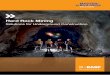 Hard Rock Mining - BASF documents... · Hard Rock Mining 3 from Master Builders Solutions Mastering underground construction challenges requires the right partner. Continuous innovation