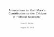 Annotations to Karl Marx’s ‘Contribution to the Critique ...economics.utah.edu/~ehrbar/akmcq.pdf · Annotations to Karl Marx’s ‘Contribution to the Critique ... These Annotations