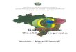 Municipio - Mirassol D Oeste/MT GGIM - Mirassol... · Gestão Integrada Municipal - GGIM no Estado de Mato Grosso reune condições favoráveis. Assim entendemos diante dos profundos