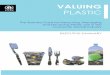 Valuing Plastic - Executive Summary · The Business Case for Measuring, Managing and Disclosing Plastic Use in the Consumer Goods Industry VALUING PlasTIC exeCUTIve sUMMary