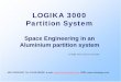 LOGIKA 3000 Partition System - MHR Designmhrdesign.com/uploads/MHRPresentations/3000PDFPresentations/logika... · LOGIKA 3000 Partition System Space Engineering in an Aluminium partition