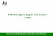 Behandlungsstrategien und Studien OSHO · PDF file

Ostdeutsche Studiengruppe Hämatologie und Onkologie Behandlungsstrategien und Studien der OSHO AML Studien
