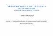 Theda Skocpol - hks. · PDF file UNDERSTANDING U.S. POLITICS TODAY – AND THE IMPLICATIONS FOR CIVIC AND BUSINESS LEADERS Theda Skocpol Victor S. Thomas Professor of Government and