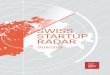 SWISS STARTUP RADAR - startupticker.ch · 4 SWISS STARTUP RADAR 2018/2019 STEFAN KYORA ist Chefredaktor von Startupticker, dem unabhängigen nationalen Nach-richtenportal der Schweizer
