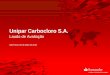 Unipar Carbocloro S.A. - static.btgpactual.com · O Santander foi contratado pela Ofertante para elaborar o Laudo de Avaliação (“Laudode Avaliação”)e com base em seu expertise,