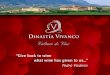 DINASTÍA VIVANCO: The Vivanco family125anosevb.drapc.min-agricultura.pt/.../museu/dv_cultura_vino.pdf · DINASTÍA VIVANCO: The Vivanco family ... Piña bleb . DINASTÍA VIVANCO