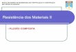 Resistência dos Materiais II - Pós-Graduação em Engenharia de …transportes.ime.eb.br/~moniz/resmat/flex_comp.pdf · Flexão Composta Núcleo central Ref.: Guimarães. H. F