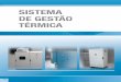 SISTEMA DE GESTÃO TÉRMICA - eldon.com · 212 Visite-nos na internet em: Sistema de gestão térmica CUV 03302 Performance Temperatura ambiente °C W Capacidade de Refrigeração