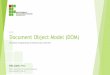 AULA: Document Object Model (DOM) - docente.ifrn.edu.br · Alba Lopes, Profa. alba.lopes@ifrn.edu.br Document Object Model Quando uma página é carregada, o navegador cria um Document