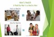 Men’s Health A Healthy Man is a Macho Man - doh.wa.gov · 5-alpha reductase inhibitors for Benign Prostatic Hypertrophy (BPH) ... Summary –What do Macho Men Do? It’s hard to