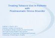 Treating Tobacco Use in Patients with Posttraumatic Stress ... · Treating Tobacco Use in Patients with Posttraumatic Stress Disorder Andrew J. Saxon, M.D. Director, Center of Excellence