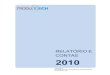 PRODUTECH Relatório Contas 2010 - pofc.qren.ptpofc.qren.pt/.../Polo_Tecnologias_Producao_Relatorio_Contas_2010.pdf · felino ‐ fundiÇÃo e construÇÕes mecÂnicas, s.a. 5 ferreira