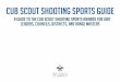 Cub Scout Shooting Sports GUIDE .Cub Scout Shooting Sports GUIDE A Guide to the Cub Scout Shooting