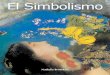 El Simbolismo - download.e- . El Simbolismo en la literatura 21 II. Poemas simbolistas 43 III. El Simbolismo